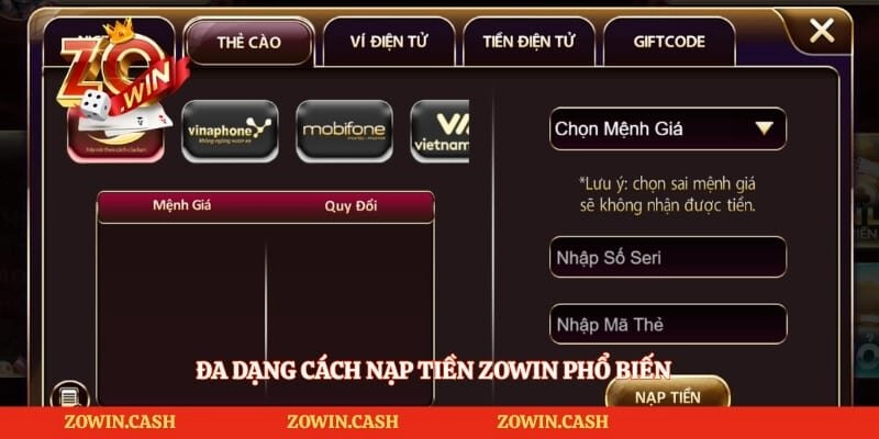 Đa dạng cách nạp tiền Zowin phổ biến
