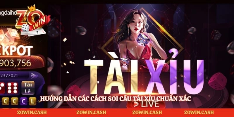 Hướng dẫn các cách soi cầu tài xỉu chuẩn xác